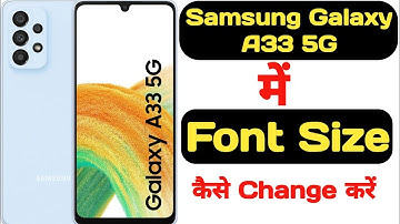 How to change font size in Samsung Galaxy A33 5G || Samsung Galaxy A33 5G font size
