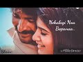 Nela bagghi | Baduga song | love status