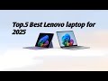 Top 5 best LapTop of World 2025