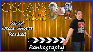 2024 Oscar Nominated Animated Shorts Ranked - Oscars Rankography