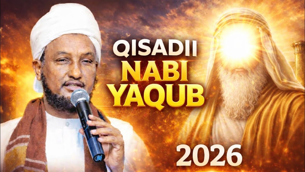 Qisadii Nabi Yacquub Cs Qiso Aad U Macan|Sheekh Xuseen Cali Jabuuti..........