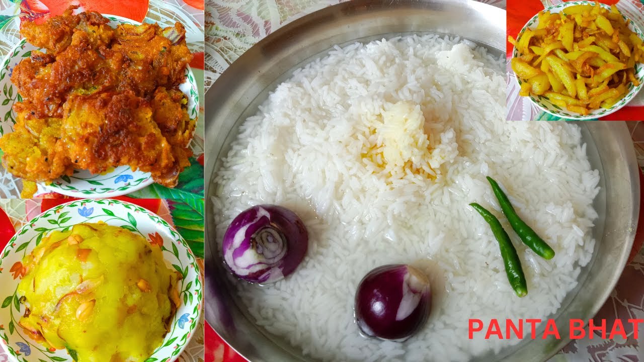 EATING PANTA BAHT/WATER RICE,ALU BHORTA, ALU BHAJA, PIYAJI, GREEN CHILI ...