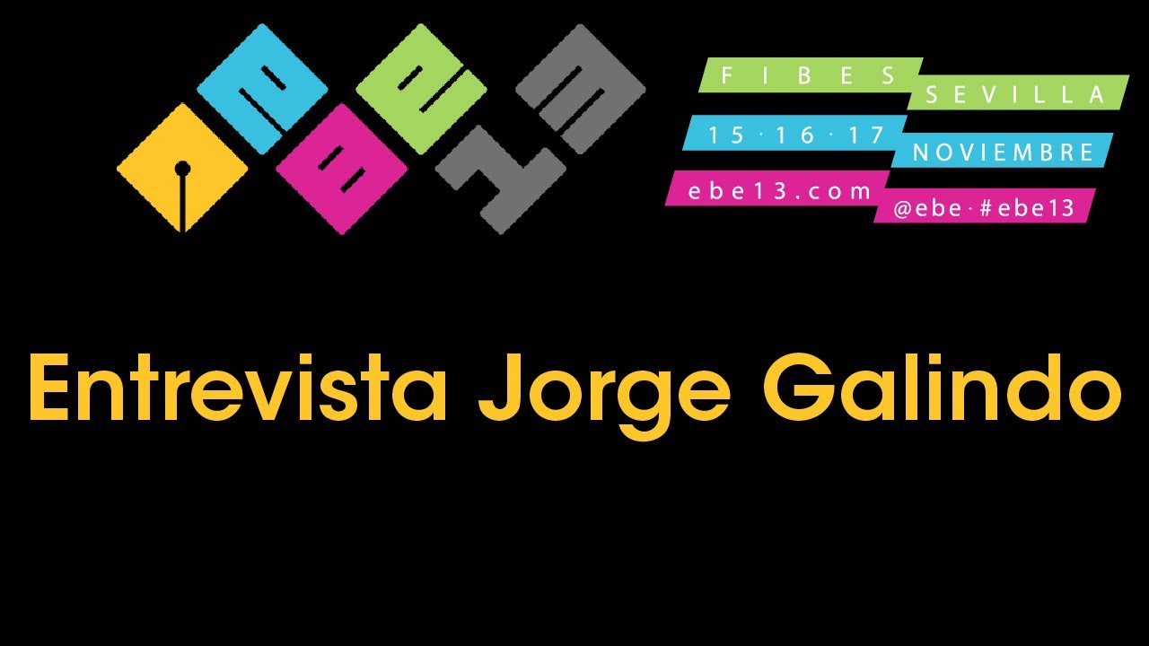 Entrevista a Galindo EBE13 YouTube