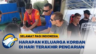 Pencarian Korban Tenggelamnya Kapal KM Putri Sakinah Diperpanjang? - [Selamat Pagi Indonesia]