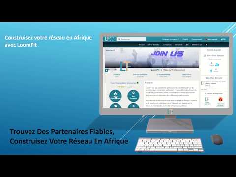 Trouvez Des Partenaires Fiables, Construisez Votre Réseau En Afrique - video from LoomFit