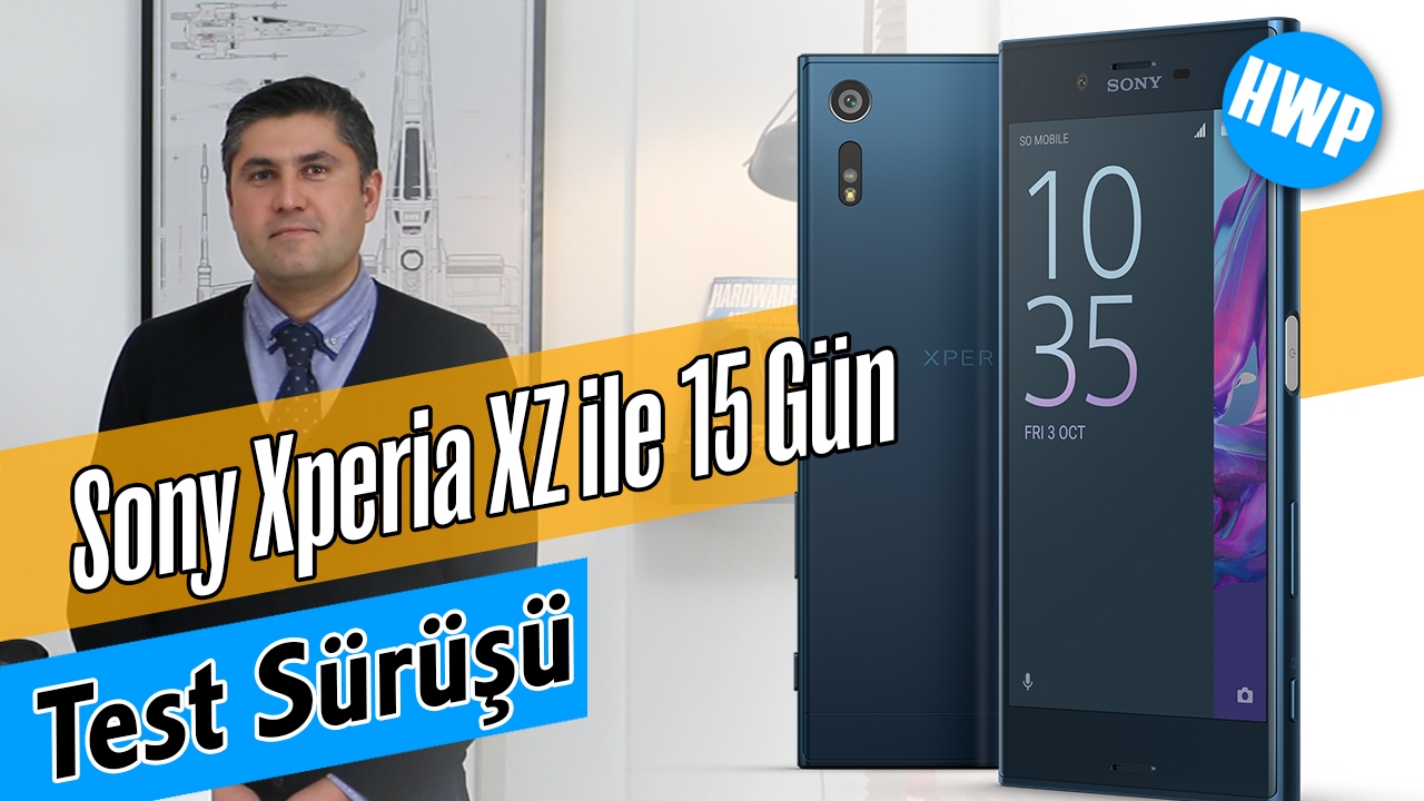 Sony Xperia XZ ile 15 Gün - Sinan Özgür - YouTube