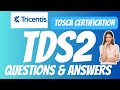 Complete Tricentis Tosca TDS2 Certification Questions and Answers with 100% Pass Guarantee Latest