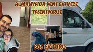 ALMANYA'DA YENİ EVİMİZE TAŞINIYORUZ | Boş Ev Turu
