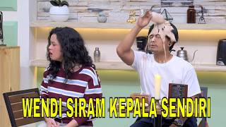 Romaria Ngambek, Wendi Siram Kepalanya Sendiri Dengan Susu | BTS (05/07/26) Part 3