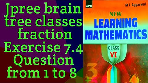 #class 6 #mlaggarwal chapter 7 basic #fraction exercise 7.4 question 1,2,3,4,5,6,7,8, #maths