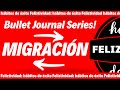 BULLET JOURNAL ¿Qué es la MIGRACIÓN? ☄️