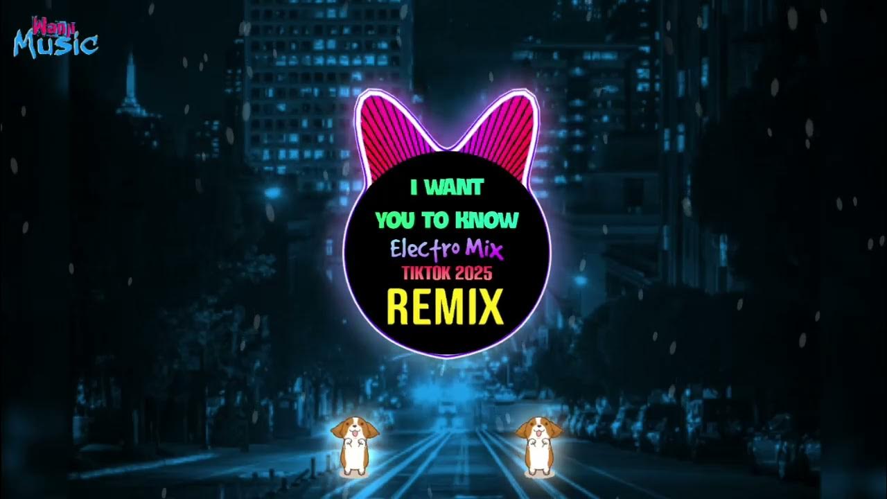 I Want You To Know (Electro Remix Tiktok 2025 DJ抖音热播版) || Hot Tiktok Douyin I Want You To Know (Electro Remix Tiktok 2025 DJ抖音热播版) || Hot Tiktok Douyin