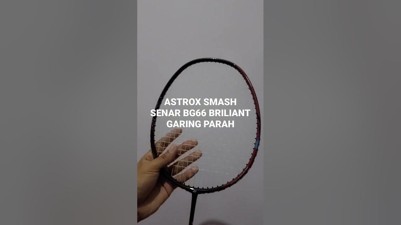 raket-astrox-termurah-as-smash-berapa-lbs-ini-garing-banget-bg66
