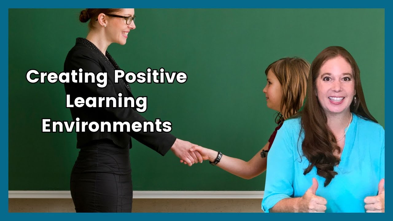 How to Create a Postive Learning Environment in Your Classroom - YouTube