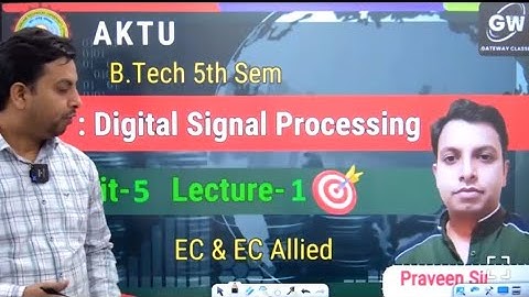 [BEC503 Digital Signal Processing][DSP UNIT-5]DSP U-5 Lec-1 