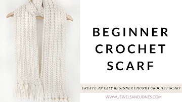 Beginner Chunky Crochet Scarf Tutorial - Part 1