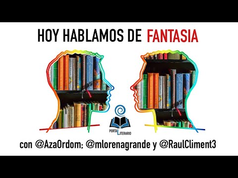 TERTULIA SOBRE FANTASIA | Escritores debaten sobre el género en Portal Literario