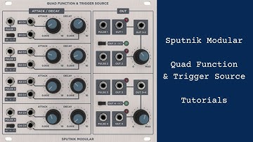 Sputnik Modular - Quad Function & Trigger Source - Tutorial 6 Triggers Polyrhythms