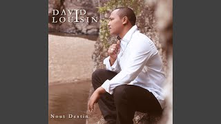 Video thumbnail of "David Louisin - Tu es entré dans ma vie"