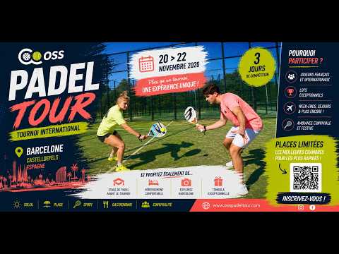 Tournoi international de padel Amateur à Barcelone - www.osspadeltour.com