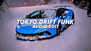 tokyo drift funk - eternxlkz [edit audio] | non copyright