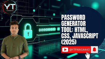 Password Generator Tool Using HTML, CSS & JavaScript | Full Project Tutorial (2025)