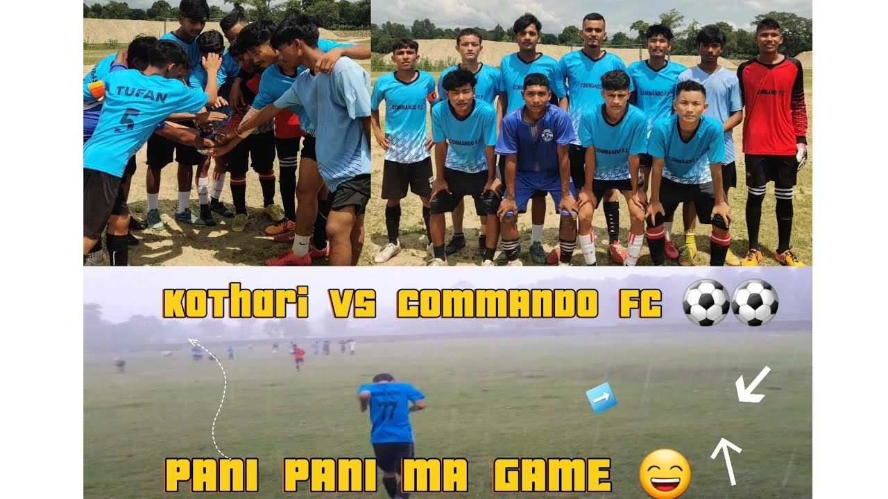 kothari vs commando fC football ⚽️ game / pani ma penalty pareko thiyo ...