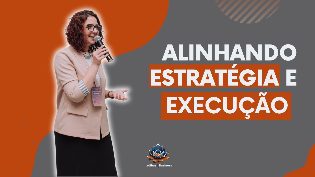 Como Alinhar Estratégia e Execução para Resultados Superiores