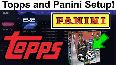 Topps and Panini Bot Tutorial 2021 (Complete Guide) |  Eve AIO X