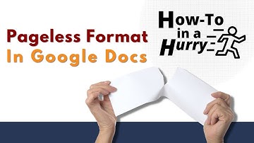 Pageless Format For Google Docs