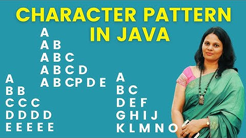 Character Pattern Program in Java|Alphabet Pattern in Java