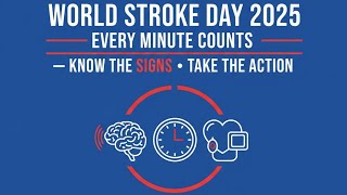 🧠 World Stroke Day 2025 Every minute counts — recognize the signs early, act FAST, and save a life. 