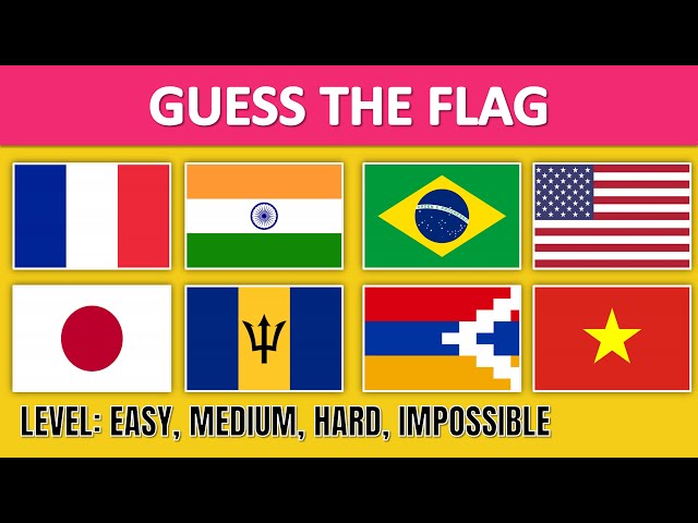 Guess the flag, IMPOSSIBLE level: There will be 30 countries for you to  guess without alternatives 