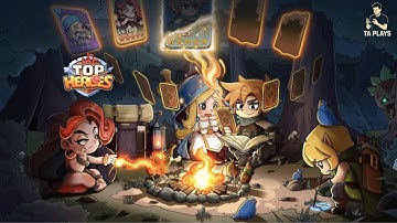 Top Heroes: Kingdom Saga First Gameplay Walkthrough | Android / iOS