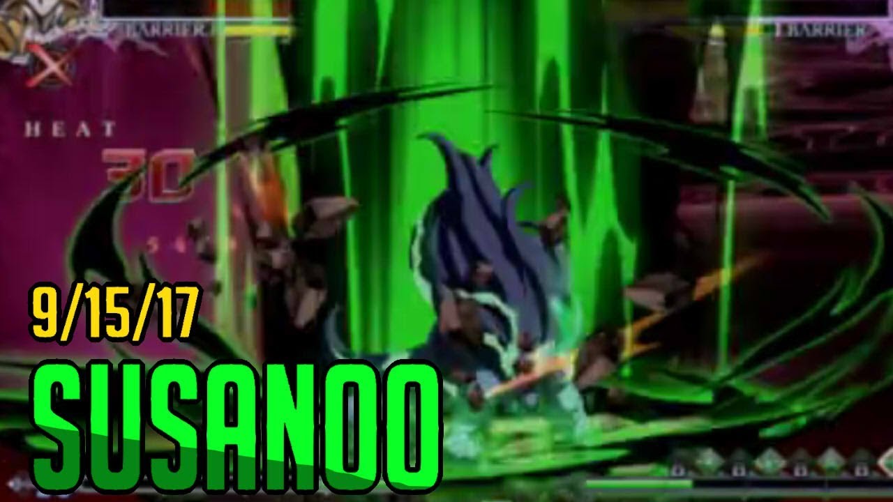 BBCF2 Nakano TRF || Susanoo || 9/15/17