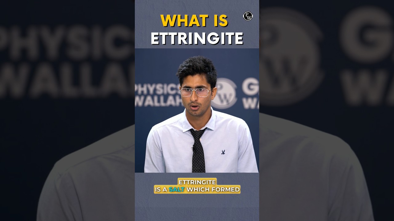 What is Ettringite? 