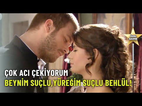 Çok Acı Çekiyorum Beynim Suçlu,Yüreğim Suçlu Behlül! - Aşk-ı Memnu Özel Klip