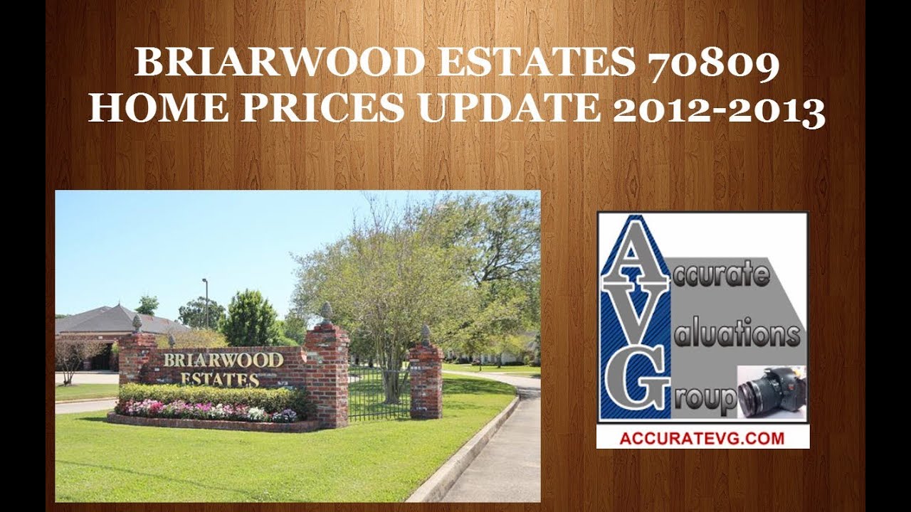 Briarwood Estates Home Prices Baton Rouge Real Estate Update YouTube