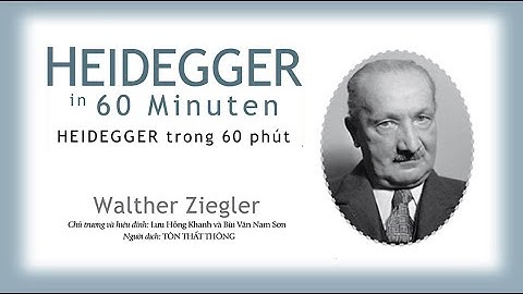 [Sách Nói] Những Nhà Tư Tưởng Lớn - Heidegger Trong 60 Phút - Chương 1 | Walther Ziegler