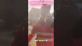 Supervillain turned Postman