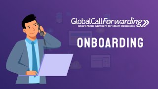 Global Call Forwarding Onboarding