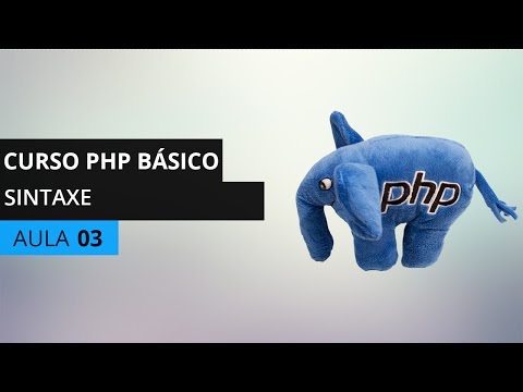 CURSO PHP Básico - Sintaxe (Delimitador, separador, variáveis, comentários) - Aula 03