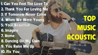 Best Acoustics of Popular Songs 🍂 Best Acoustic Songs Cover 🍂 English Love Song Soulful
