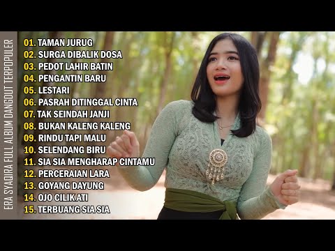 TAMAN JURUG, SURGA DIBALIK DOSA | ERA SYAQIRA DJ REMIX FULL ALBUM