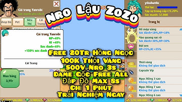 Nro Lậu Mới Nhất Ngon Như Test Vĩnh Viễn Free 20Tr Hồng Ngọc 100K Thỏi Vàng Đập Max Đồ 8s Full Mod