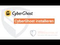 Cyberghost installeren in 3 snelle stappen image