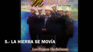 Grupo Montez De Durango Los Primos De Baltazar Album Completo