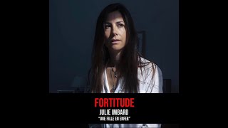 Fortitude : Episode 13 - Julie Imbard ("Une fille en enfer")