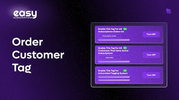 How to Automatically Add Customer and Order Tags for Subscription Orders | Easy Subscriptions App