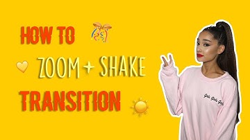ccp: zoom in shake transition tutorial